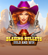 Blazing Bullets Hold And Win
